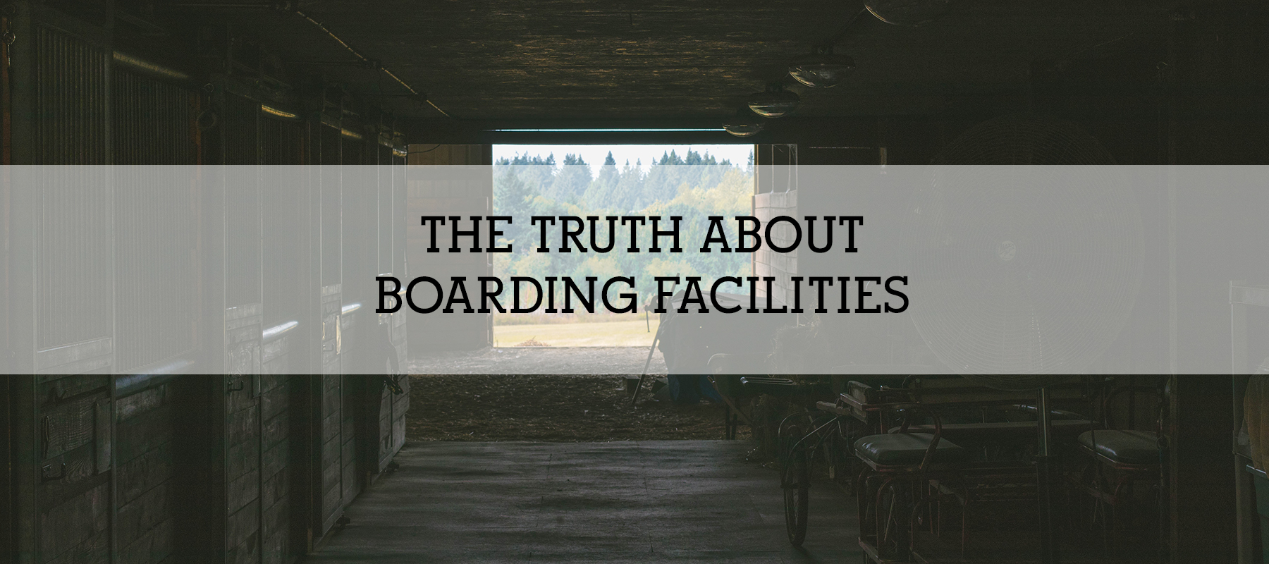 THE TRUTH ABOUT BOARDING FACILITIES